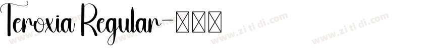 Teroxia Regular字体转换